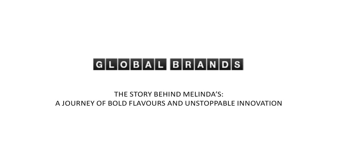 "Global Brands" logo above title text about Melinda's hot sauce brand story and innovation journey