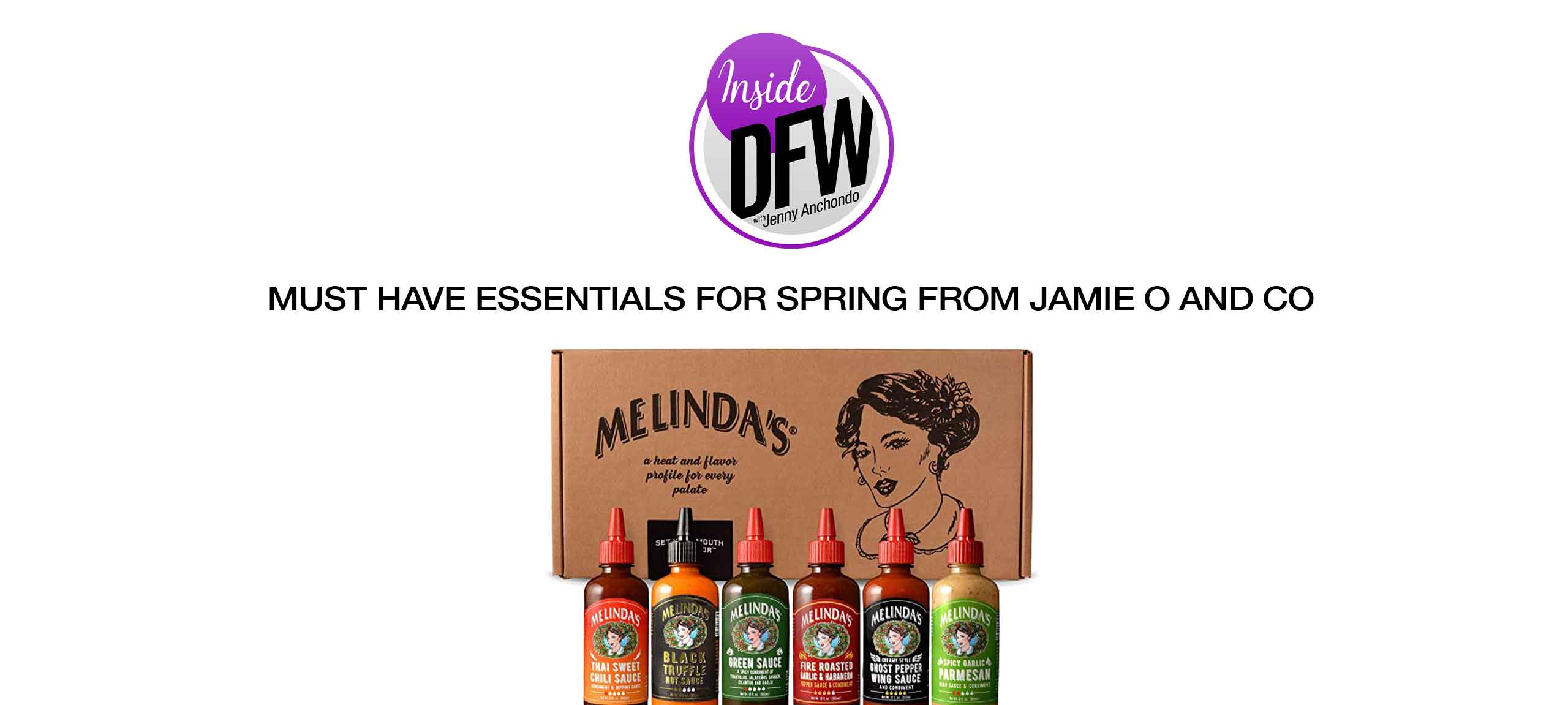 Melinda's hot sauce collection featuring six bottles in cardboard packaging with illustrated woman, branded as spring...