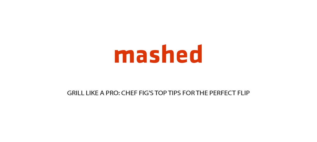 Mashed logo above article headline "Grill Like a Pro: Chef Fig's Top Tips for the Perfect Flip"