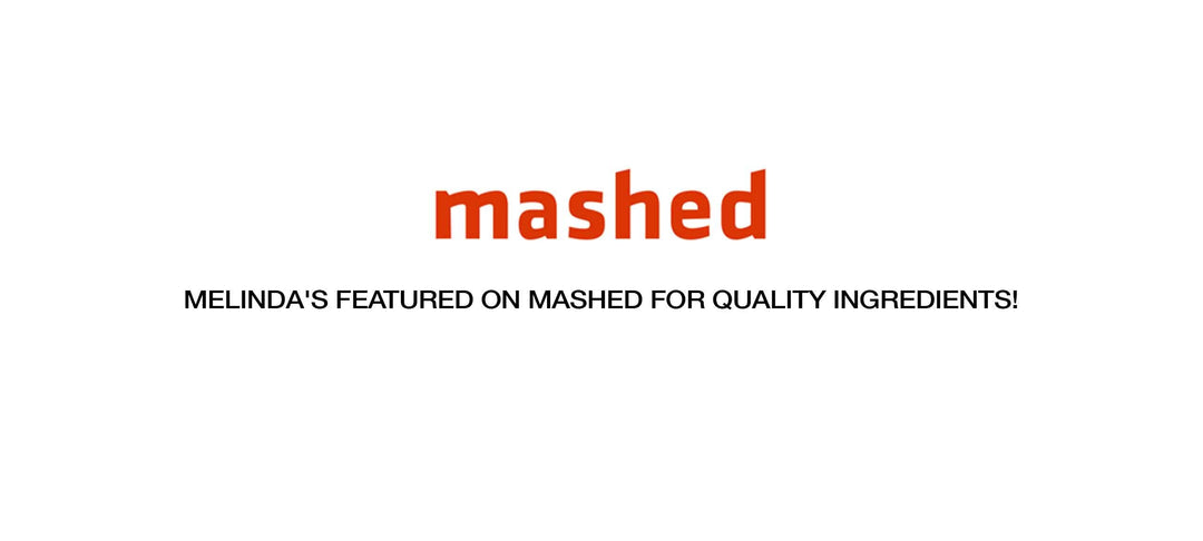 Mashed logo in red text on white background with caption "Melinda's Featured on Mashed for Quality Ingredients!"