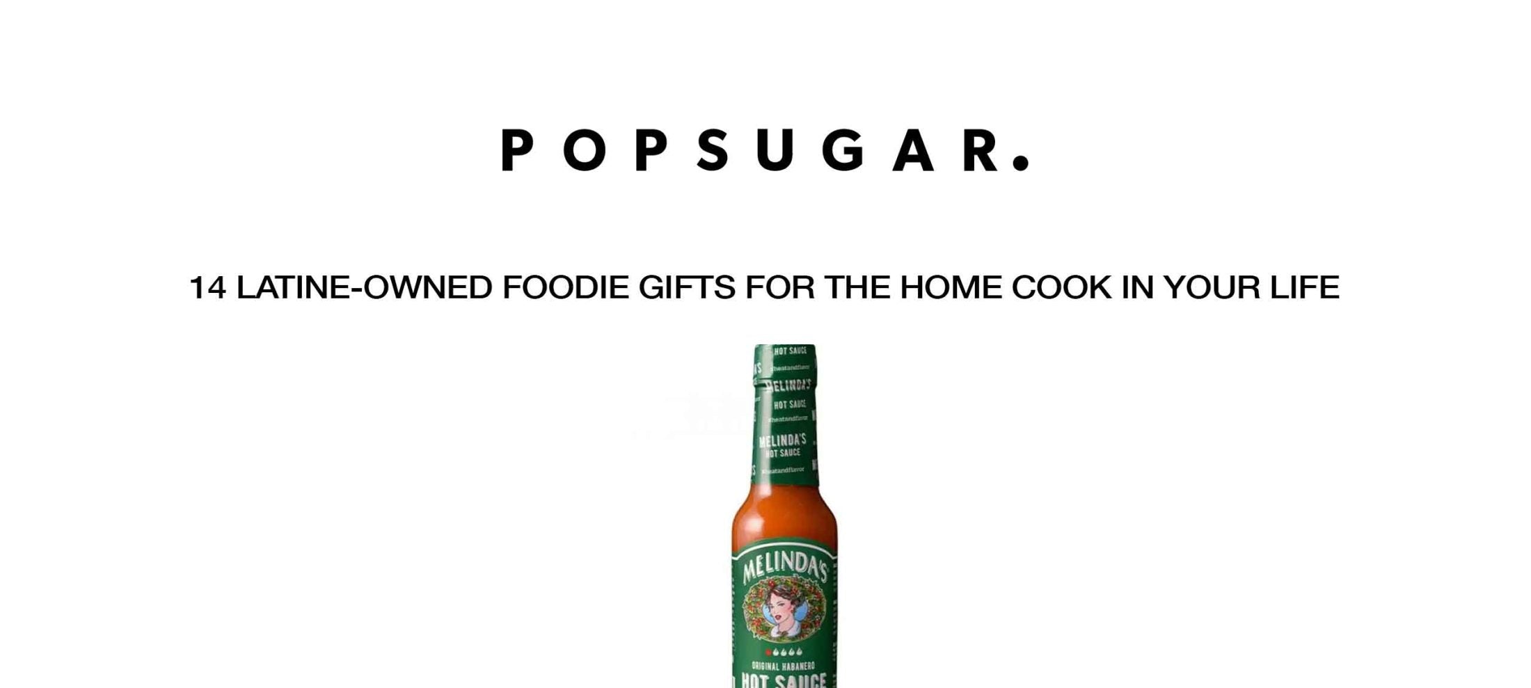 Melinda's hot sauce bottle with green label and orange liquid, representing Latine-owned food products for home cooks