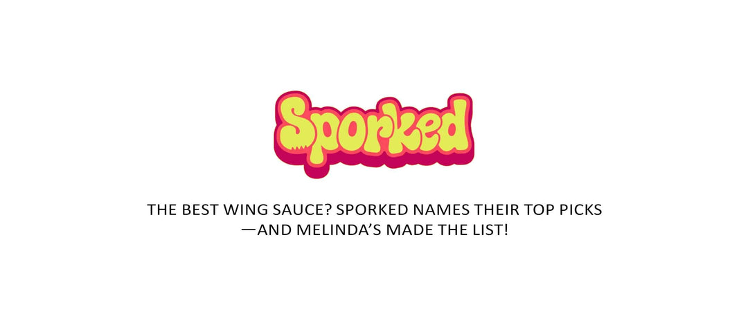 Sporked logo with text announcing their top wing sauce picks featuring Melinda's on the list