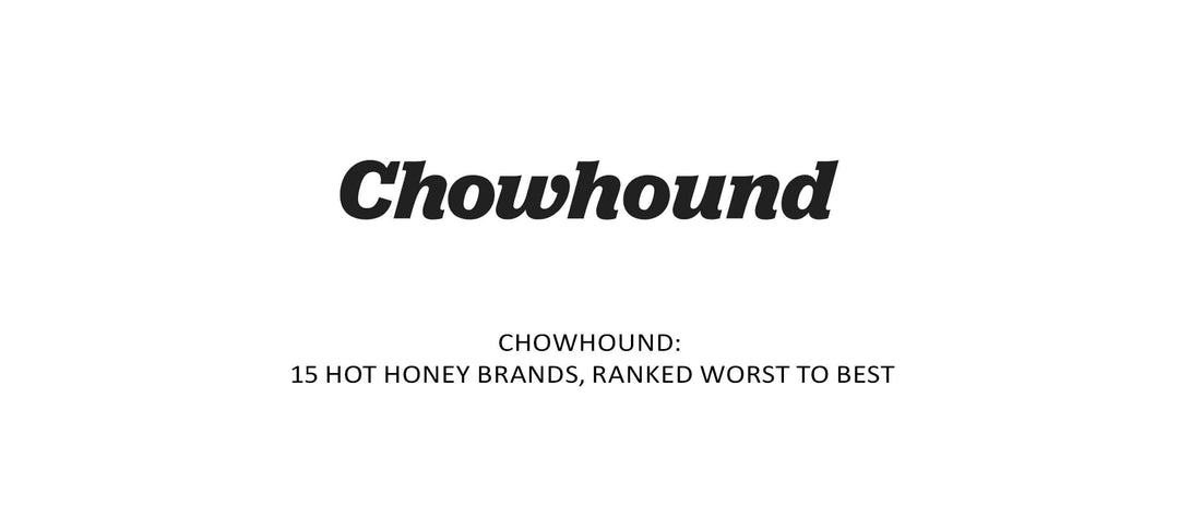 Chowhound logo with article title "15 Hot Honey Brands, Ranked Worst to Best" on light background