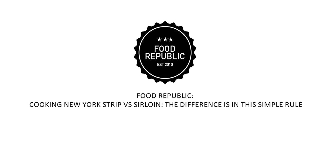 Food Republic logo above article title about cooking differences between New York strip and sirloin steaks
