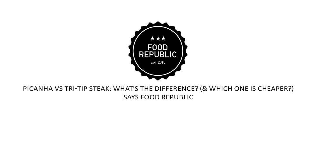 Food Republic logo with black circular badge design and text comparing picanha vs tri-tip steak differences and pricing