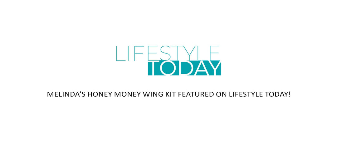 Lifestyle Today logo with text announcing Melinda's Honey Money Wing Kit feature on the show