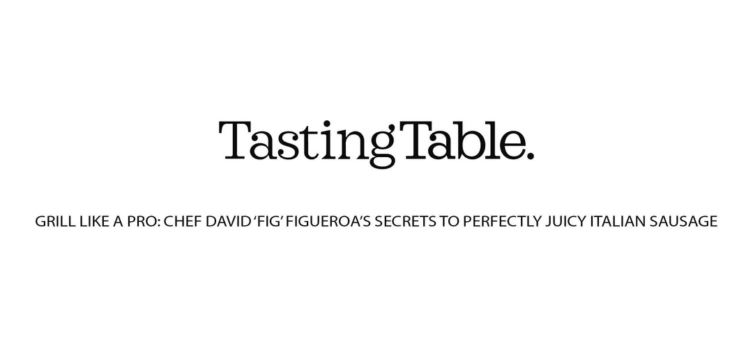 Tasting Table logo with article headline about Chef David 'Fig' Figueroa's Italian sausage grilling secrets