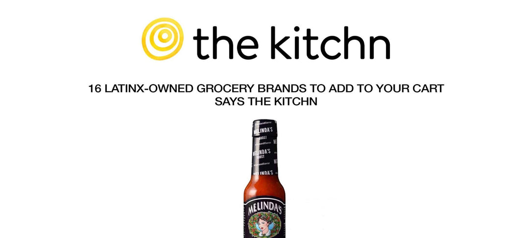 The Kitchn logo above a bottle of Melinda's hot sauce, representing Latinx-owned grocery brands to support