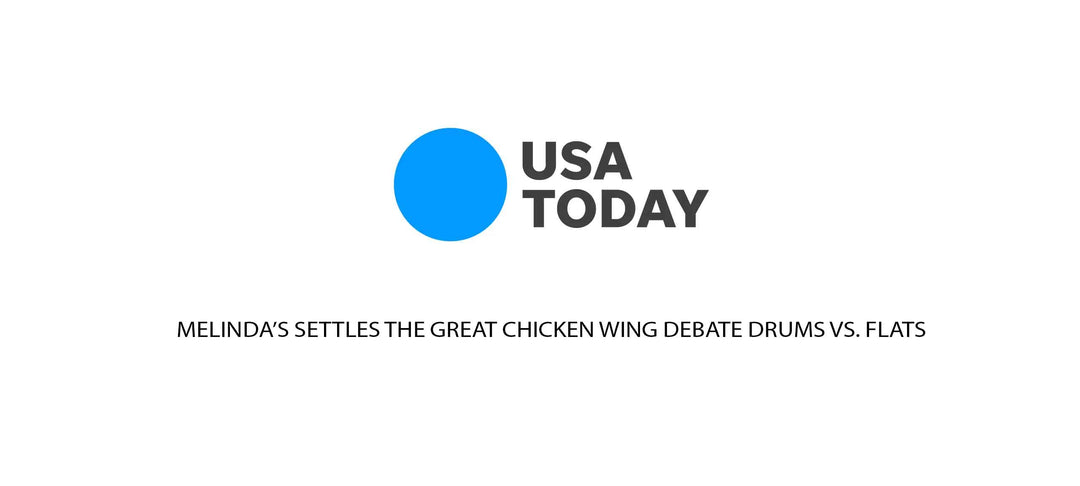 Melinda’s Settles the Great Chicken Wing Debate Drums vs. Flats